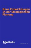 Neue Entwicklungen In der Strategischen Planung (eBook, ePUB) Neue Entwicklungen In der Strategischen Planung (eBook, ePUB)