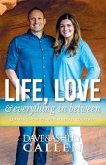 Life, Love & Everything in Between (eBook, ePUB)