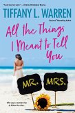 All the Things I Meant to Tell You (eBook, ePUB)