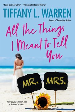 All the Things I Meant to Tell You (eBook, ePUB) - Warren, Tiffany L.