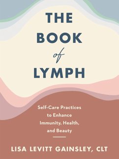 The Book of Lymph (eBook, ePUB) - Gainsley, Lisa Levitt