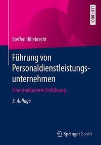 Führung von Personaldienstleistungsunternehmen (eBook, PDF) - Hillebrecht, Steffen