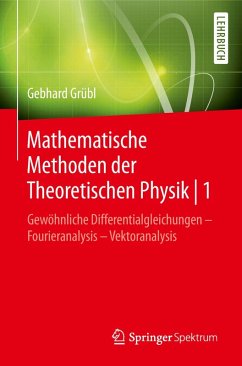 Mathematische Methoden der Theoretischen Physik   1 (eBook, PDF) - Grübl, Gebhard