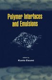 Polymer Interfaces and Emulsions (eBook, ePUB)