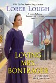 Loving Mrs. Bontrager (eBook, ePUB) Loving Mrs. Bontrager (eBook, ePUB)