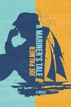 A Mariner's Tale (eBook, ePUB)