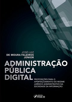 Administração pública digital (eBook, ePUB) - Faleiros Júnior, José Luiz de Moura