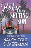 The House of the Setting Son (The Misty Dawn Mysteries, #3) (eBook, ePUB)
