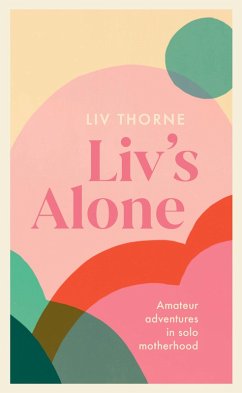 Liv's Alone (eBook, ePUB) - Thorne, Liv