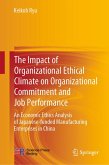 The Impact of Organizational Ethical Climate on Organizational Commitment and Job Performance (eBook, PDF)