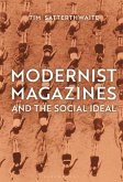 Modernist Magazines and the Social Ideal (eBook, PDF)