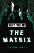 Why We Love The Matrix (eBook, ePUB) - Bild 1