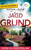 Jagdgrund - Mord im Münsterland / Viktoria Latell Bd.3 (eBook, ePUB)