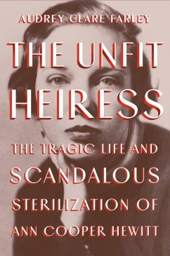 The Unfit Heiress (eBook, ePUB) - Clare Farley, Audrey