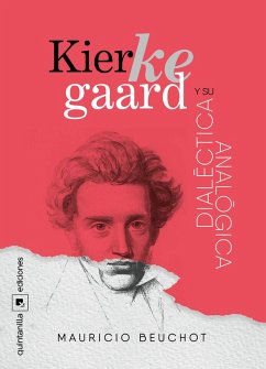 Kierkegaard y su dialéctica analógica (eBook, ePUB) - Beuchot, Mauricio
