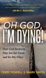 Oh God, I'm Dying! (eBook, ePUB) - Bild 1
