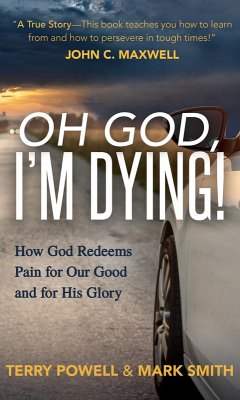 Oh God, I'm Dying! (eBook, ePUB) - Powell, Terry; Smith, Mark
