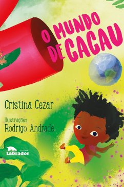 O mundo de Cacau (eBook, ePUB) - Cezar, Cristina