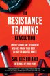 The Resistance Training Revolution... - Bild 1