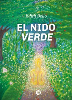 El nido verde (eBook, ePUB) - Bello, Edith