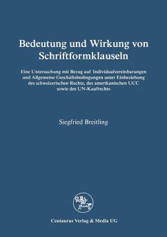 Bedeutung und Wirkung von Schriftformklauseln (eBook, PDF) - Breitling, Siegfried
