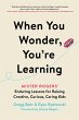 When You Wonder, You're Learning... - Bild 1