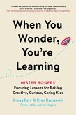 When You Wonder, You're Learning (eBook, ePUB)