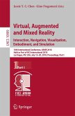 Virtual, Augmented and Mixed Reality: Interaction, Navigation, Visualization, Embodiment, and Simulation (eBook, PDF)