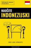 Naučite Indonezijski - Brzo / Lako / Učinkovito (eBook, ePUB)