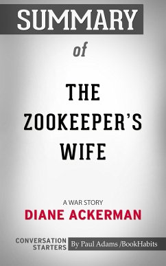 Summary of The Zookeeper's Wife (eBook, ePUB) - Adams, Paul