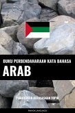 Buku Perbendaharaan Kata Bahasa Arab (eBook, ePUB)