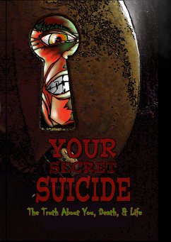 Your Secret Suicide (fixed-layout eBook, ePUB) - Gorrell Jr., Carlton; Flyflock, Phenamic