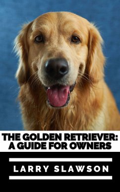 The Golden Retriever (eBook, ePUB) - Slawson, Larry