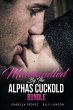 Manhandled By The Alphas Cuckold Bundle... - Bild 1