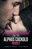 Manhandled By The Alphas Cuckold Bundle (eBook, ePUB)