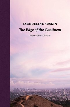 The Edge of the Continent: The City (eBook, ePUB) - Suskin, Jacqueline