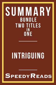 Summary Bundle Two Titles in One - Intriguing - Summary of Tara Westover's Educated and Summary of EL James' Fifty Shades of Grey (eBook, ePUB) - SpeedyReads