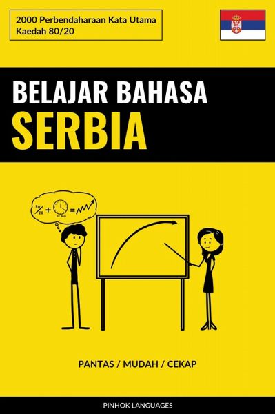 Belajar Bahasa Serbia - Pantas / Mudah / Cekap (eBook, ePUB) Belajar Bahasa Serbia - Pantas / Mudah / Cekap (eBook, ePUB)