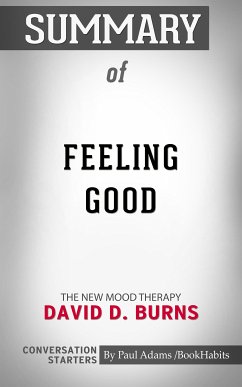 Summary of Feeling Good (eBook, ePUB) - Adams, Paul