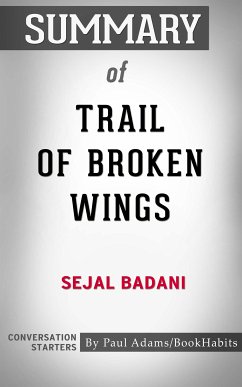 Summary of Trail of Broken Wings (eBook, ePUB) - Adams, Paul