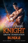 The Royal Knight Erotic Domination Bundle (eBook, ePUB)