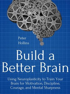 Build a Better Brain (eBook, ePUB) - Hollins, Peter