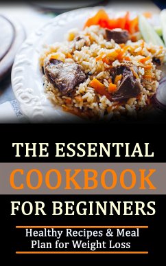 The Essential Cookbook for Beginners (eBook, ePUB) - Alnajjar, Rasheed