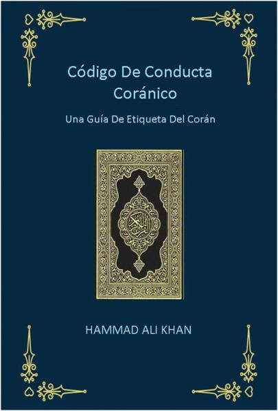 Código de conducta coránico (eBook, ePUB) Código de conducta coránico (eBook, ePUB)