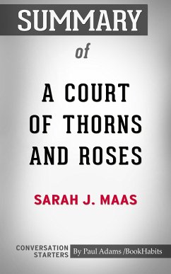 Summary of A Court of Thorns and Roses (eBook, ePUB) - Adams, Paul
