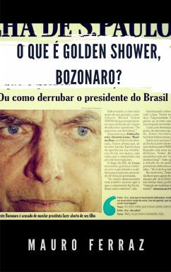 Cover O que é golden shower, Bozonaro? (eBook, ePUB)