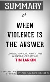 Summary of When Violence Is the Answer (eBook, ePUB)