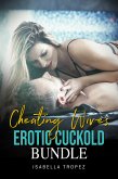 Cheating Wives Erotic Cuckold Bundle (eBook, ePUB)