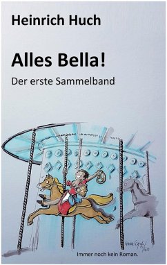 Alles Bella! (eBook, ePUB) - Huch, Heinrich