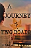 A Journey of Two Roads (eBook, ePUB)